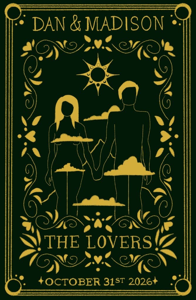 Invitation card: Dan and Madison, The Lovers, October 31st 2026